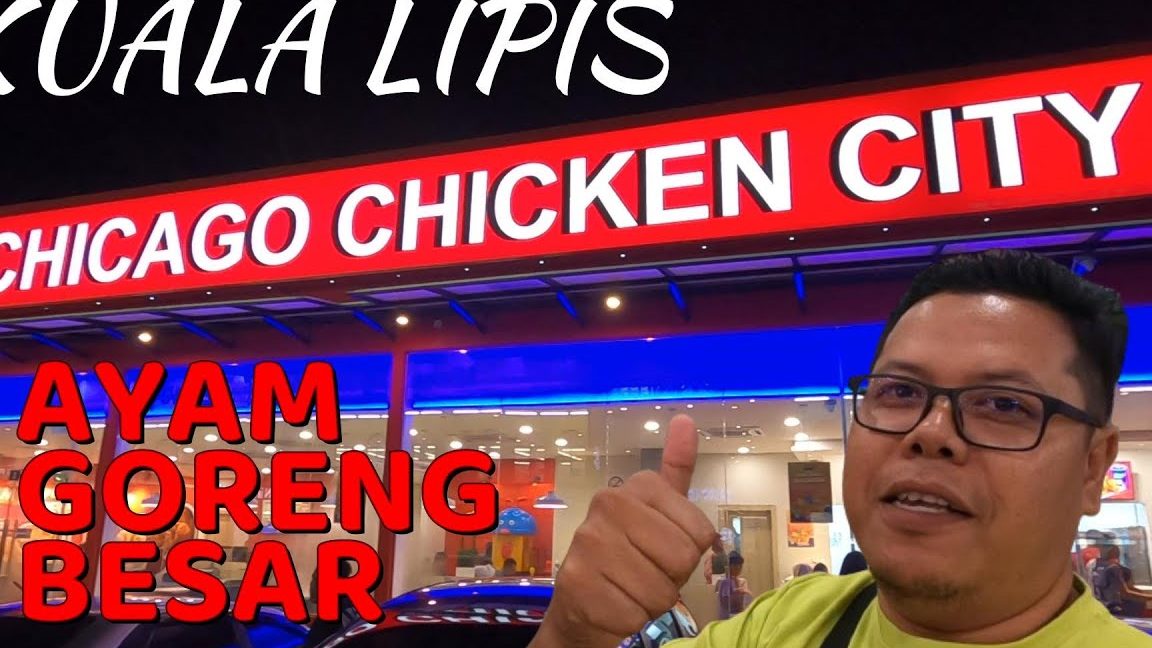 chicago chicken city kuala lipis drive thru
